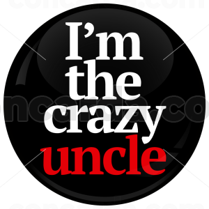 Κονκάρδα I am the crazy uncle