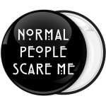 Μαύρη κονκάρδα Normal people scare me