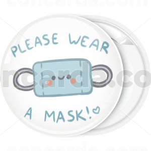Κονκάρδα please wear a mask