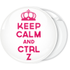 Κονκάρδα Keep calm and ctrl z