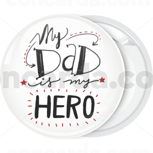 Κονκάρδα My dad is my hero