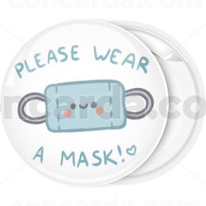 Κονκάρδα please wear a mask