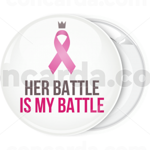 Κονκάρδα κατά του καρκίνου Her battle is my battle