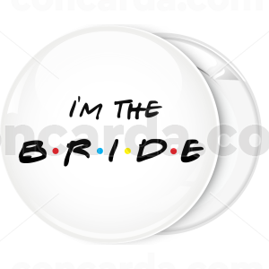 Κονκάρδα I am the bride friends edition