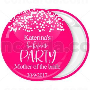 Kονκάρδα Bachelorette party Mother of the Bride ροζ