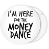 Κονκάρδα I am here for the money dance simple