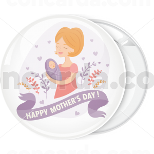 Κονκάρδα Happy Mothers Day baby