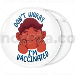 Κονκάρδα do not worry I am vaccinated 