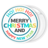 Κονκάρδα Χριστουγέννων Ho ho ho Merry Chistmas
