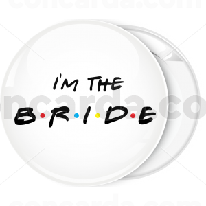 Κονκάρδα I am the bride friends edition