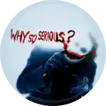 Why so serious badge button