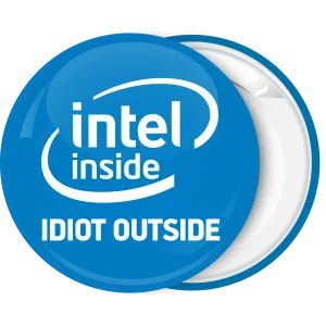 &Kappa;&omicron;&nu;&kappa;ά&rho;&delta;&alpha; Intel inside idiot outside