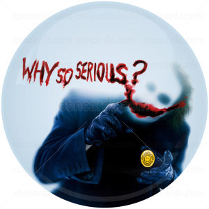 Κονκάρδα Batman Why so serious
