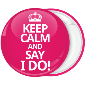 Ροζ κονκάρδα γάμου Keep Calm and Say I Do 