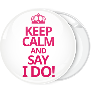 Λευκή κονκάρδα γάμου Keep Calm and Say I Do 