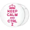 &Kappa;&omicron;&nu;&kappa;ά&rho;&delta;&alpha; Keep calm and ctrl z