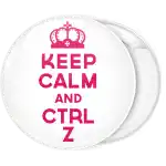 &Kappa;&omicron;&nu;&kappa;ά&rho;&delta;&alpha; Keep calm and ctrl z