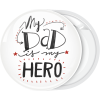 Κονκάρδα My dad is my hero