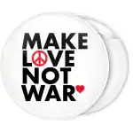 Make Love not War badge button white