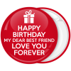 Κονκάρδα Happy Birthday My Dear best Friend