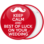 Κονκάρδα Keep Calm and Best of Luck on your wedding