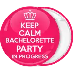 Κονκάρδα Keep Calm Bachelorette party in Progress