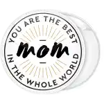 &Kappa;&omicron;&nu;&kappa;ά&rho;&delta;&alpha; You are the best Mom in the world