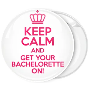 &Kappa;&omicron;&nu;&kappa;ά&rho;&delta;&alpha; Keep Calm and Get your Bachelorette On