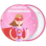 &Kappa;&omicron;&nu;&kappa;ά&rho;&delta;&alpha; You are my Wondermom