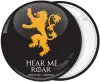 Game of Thrones Hear me Roar black badge button