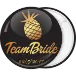 Gold Bachelorette badge button pineapple Team Bride
