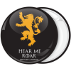 Κονκάρδα Game of Thrones Hear me Roar μαύρη