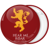Κονκάρδα Game of Thrones Hear me Roar κόκκινη