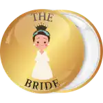 The Bride Dilly bachelorette pin badge button