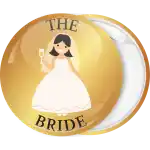 The Bride Milly bachelorette pin badge button
