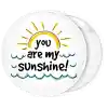 &Kappa;&omicron;&nu;&kappa;ά&rho;&delta;&alpha; You are my sunshine
