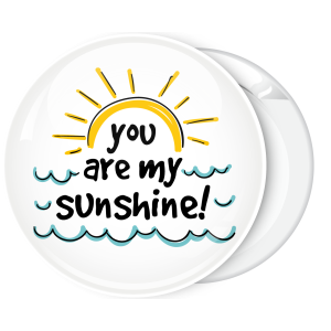 Κονκάρδα You are my sunshine