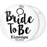 Bride to be ring pin badge button