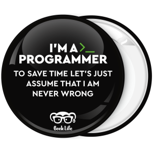 Κονκάρδα I am a Programmer Geek Life