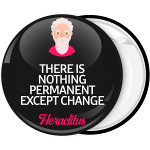 Κονκάρδα There is nothing permanent except change μαύρη