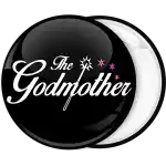 The Godmother black pin badge button