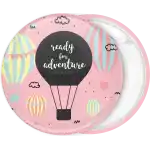Balloon Ready for adventure pink pin badge button