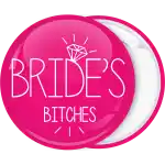 Brides Bitches diamond pin badge button