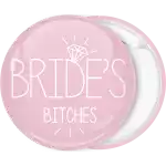 Brides Bitches diamond pink pin badge button