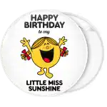 Happy Birthday to my little miss Sunshine pin badge button