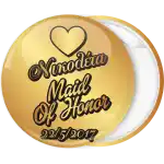 Gold Bachelorette maid of honor pin badge button