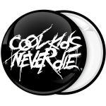 Κονκάρδα Cool kids never die μαύρη