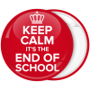 Κονκάρδα Keep Calm its the end of School