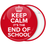 Κονκάρδα Keep Calm its the end of School