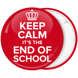 Κονκάρδα Keep Calm its the end of School